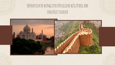 Hindistan'ın Renkli Festivalleri: Kültürel Bir Şölenle Tanışın