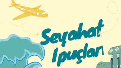 Seyahat İpuçları: Detaylı Bir Kılavuz