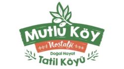 Mutluköy Nostalji Tatil Köyü