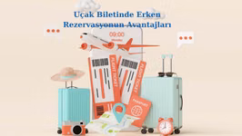 Uçak Biletinde Erken Rezervasyonun Avantajları