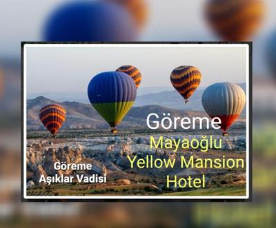 Göreme Mayaoğlu Yellow Mansion Hotel