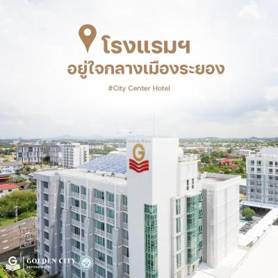 Golden City Rayong Hotel